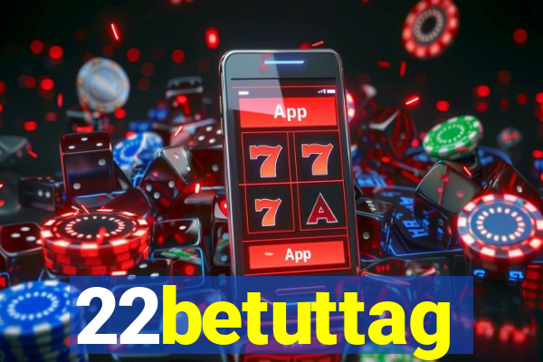 22betuttag