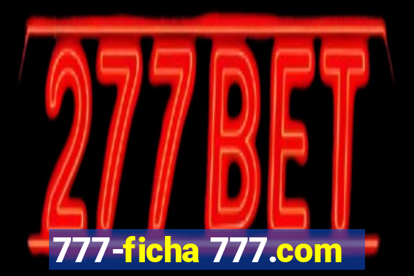 777-ficha 777.com