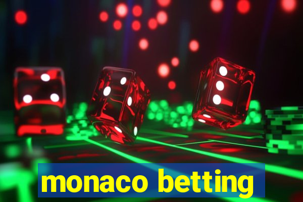 monaco betting