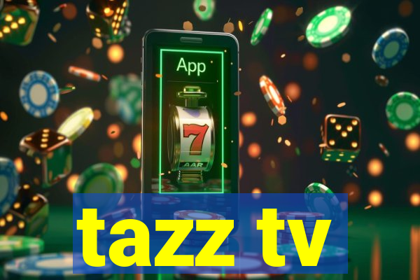 tazz tv