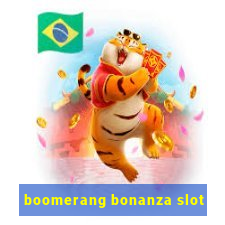 boomerang bonanza slot