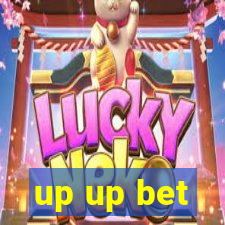 up up bet