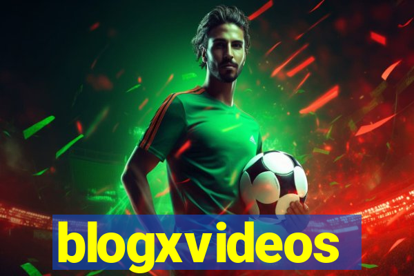 blogxvideos