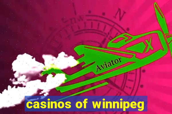 casinos of winnipeg