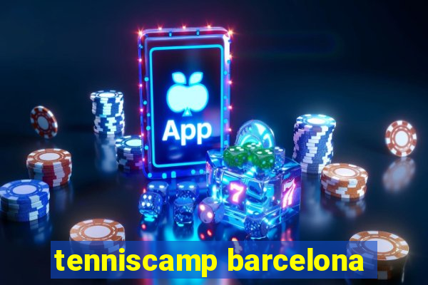 tenniscamp barcelona