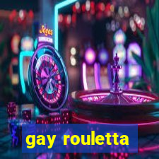 gay rouletta