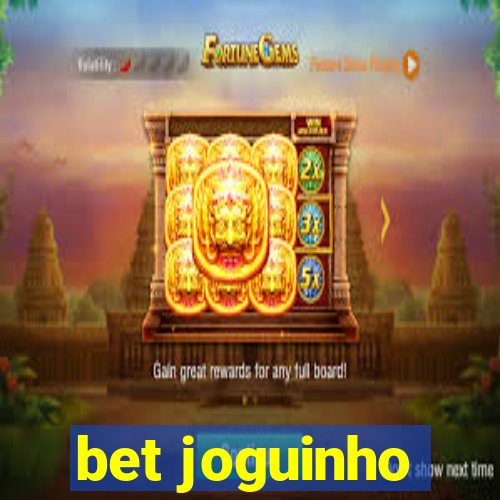 bet joguinho