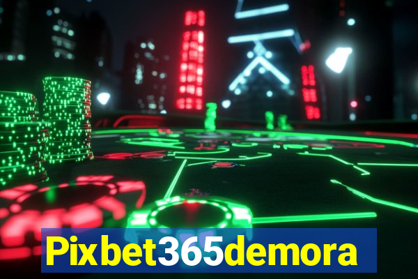 Pixbet365demora