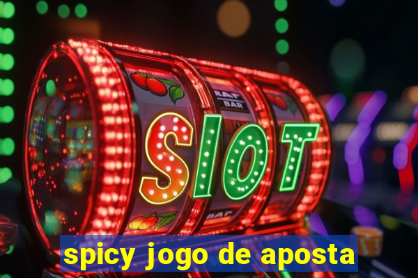 spicy jogo de aposta