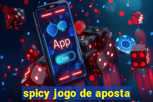 spicy jogo de aposta