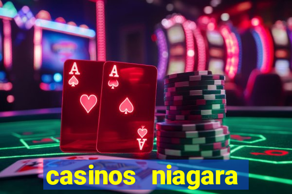 casinos niagara falls ontario