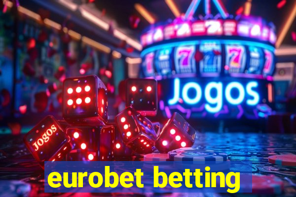 eurobet betting