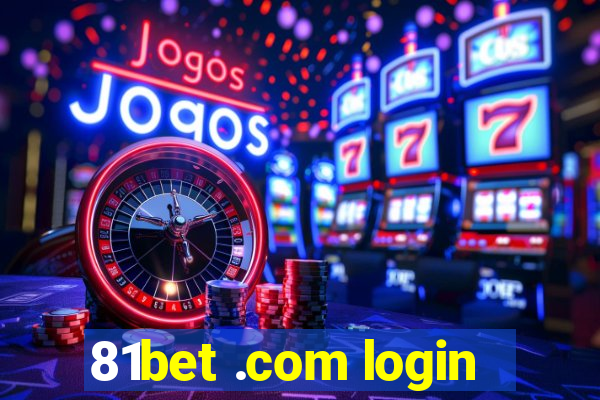 81bet .com login