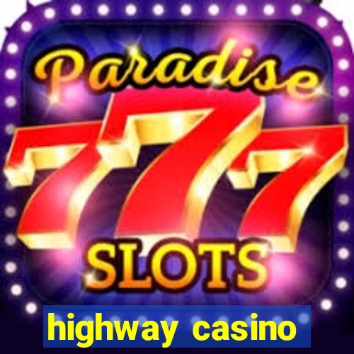 highway casino