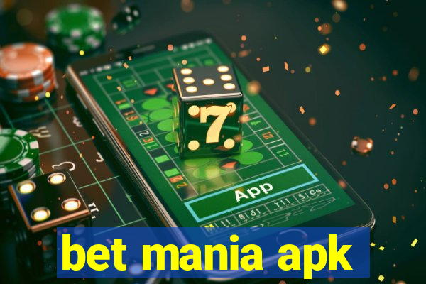 bet mania apk