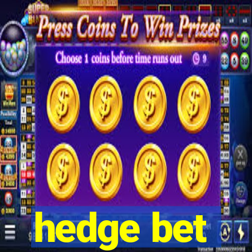 hedge bet