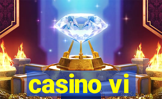 casino vi