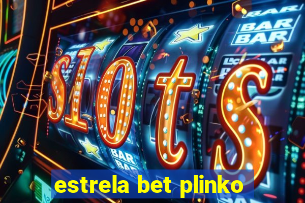 estrela bet plinko