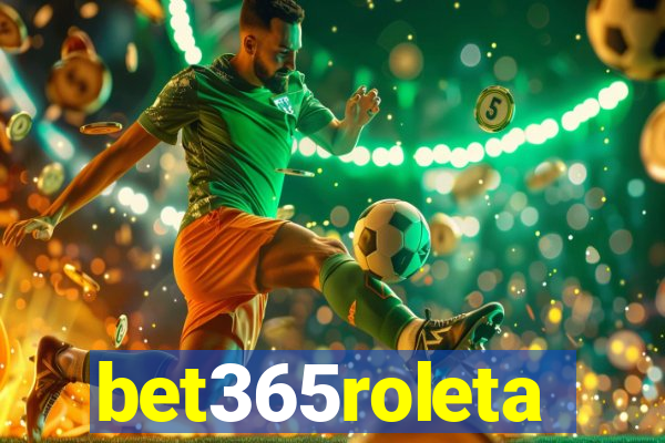 bet365roleta