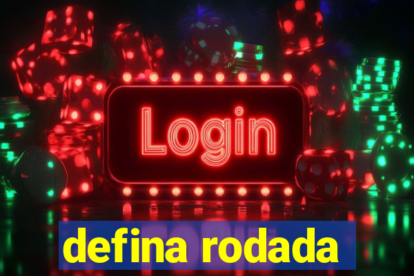 defina rodada