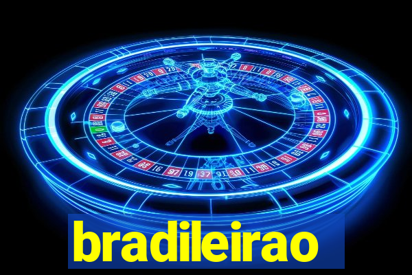 bradileirao