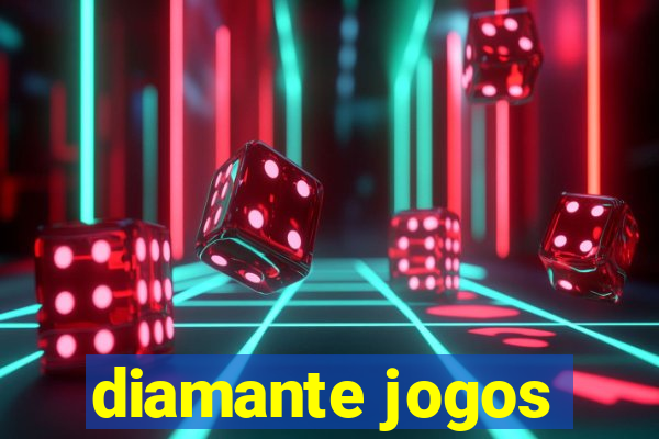 diamante jogos