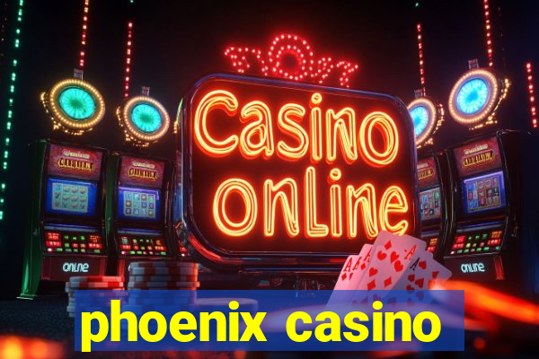 phoenix casino