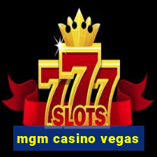 mgm casino vegas