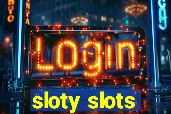 sloty slots