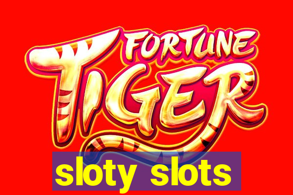 sloty slots