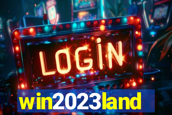 win2023land