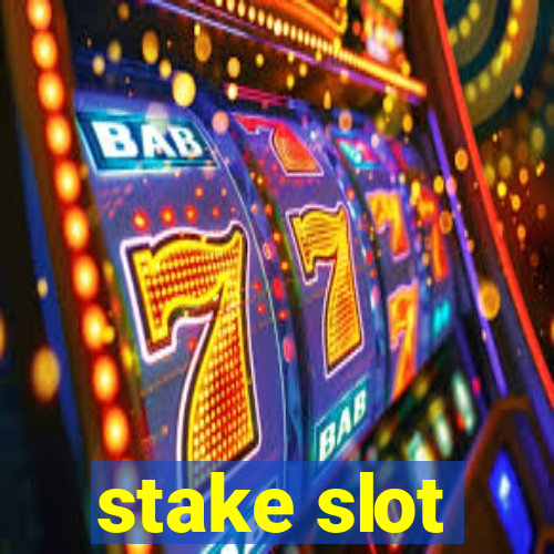 stake slot