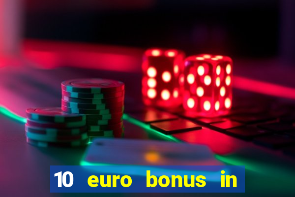 10 euro bonus in lucky casino