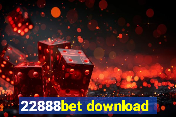 22888bet download