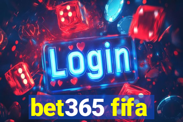 bet365 fifa