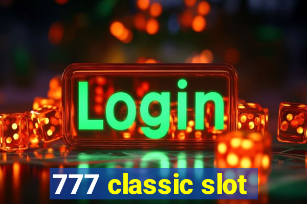 777 classic slot