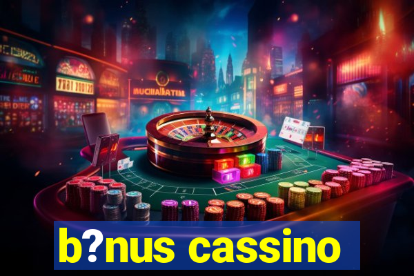 b?nus cassino