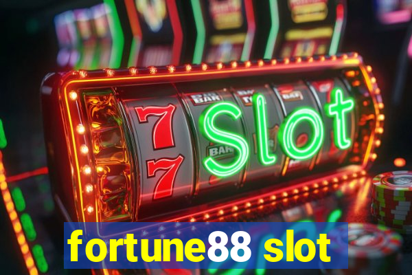 fortune88 slot