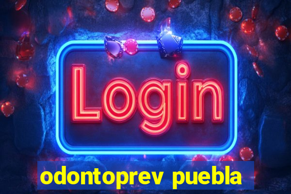 odontoprev puebla