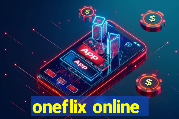 oneflix online