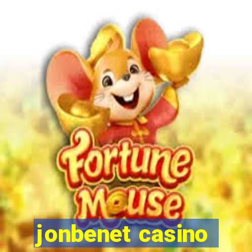 jonbenet casino