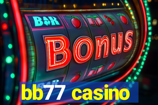 bb77 casino