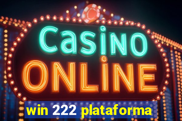 win 222 plataforma