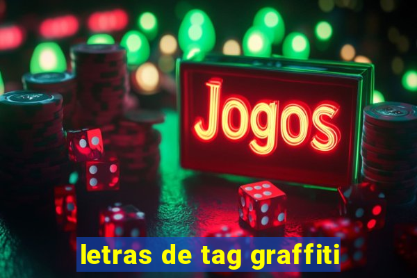 letras de tag graffiti