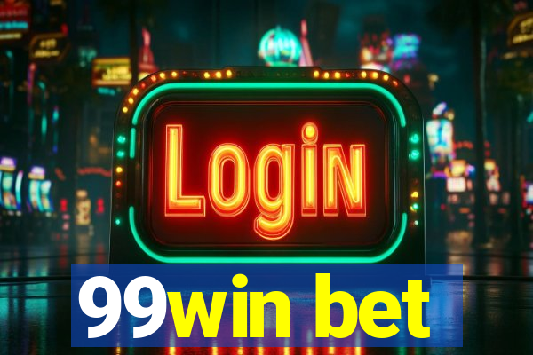 99win bet