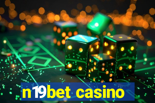 n19bet casino