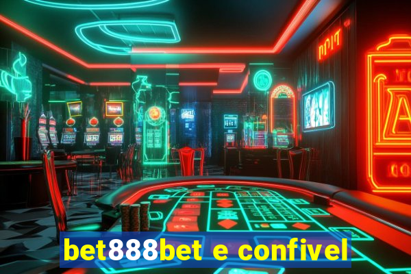 bet888bet e confivel