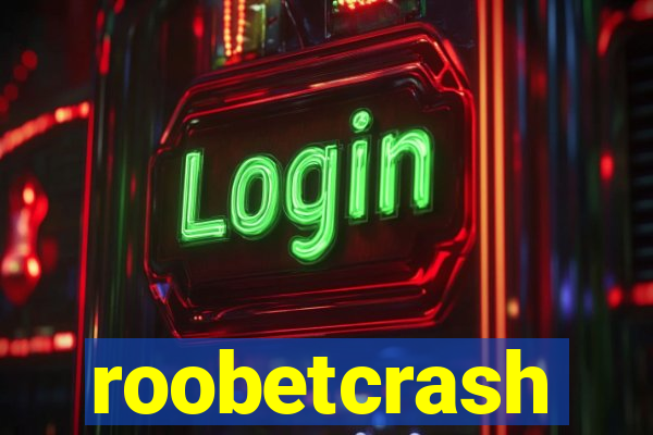 roobetcrash