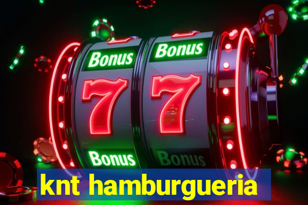 knt hamburgueria