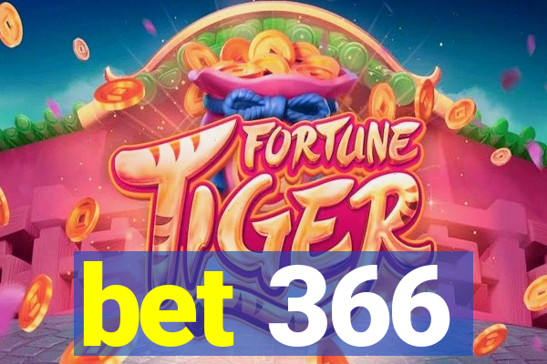 bet 366